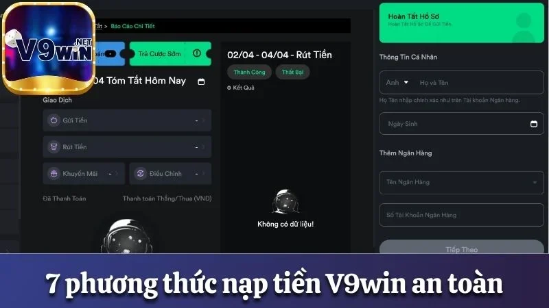 Nạp Tiền V9win - Chi Tiết 7 Phương Thức Gửi Tiền An Toàn 1 7 phương thức nạp tiền V9win an toàn, tiện lợi