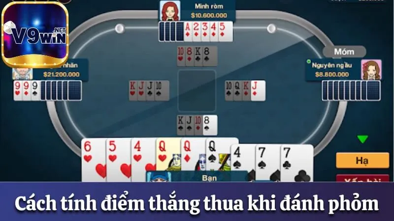 Phỏm Tá Lả - Tất Tần Tật Về Game Bài Cho Thành Viên V9win 2 Cách tính điểm thắng thua khi đánh phỏm