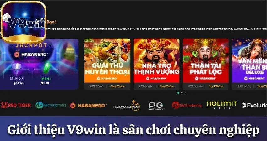 Giới thiệu V9win - Thương Hiệu Cá Cược Đẳng Cấp Năm 2025 1 Giới thiệu V9win là sân chơi cá cược uy tín và chuyên nghiệp