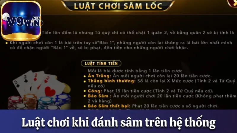 Sâm Lốc Là Gì? Cách Chơi Bất Bại Cho Thành Viên V9win 2 Luật chơi khi đánh sâm trên hệ thống