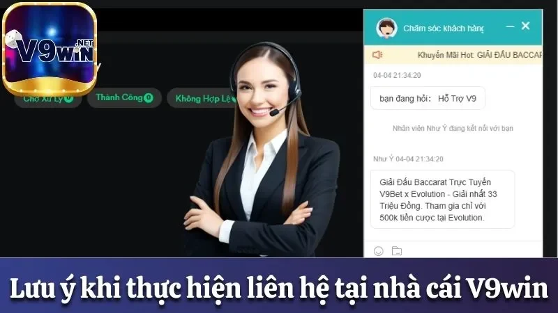 Cập Nhật Liên Hệ V9win - Giải Quyết Yêu Cầu Của Hội Viên 3 Lưu ý quan trọng khi tiến hành liên hệ V9win