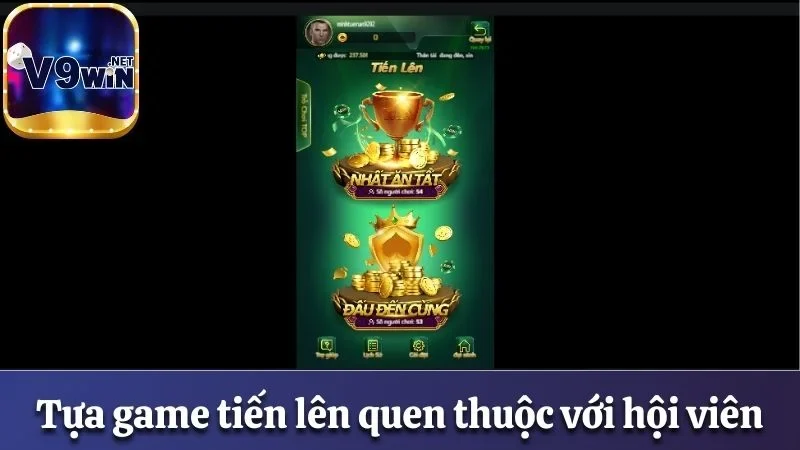 Tựa game tiến lên quen thuộc với hội viên