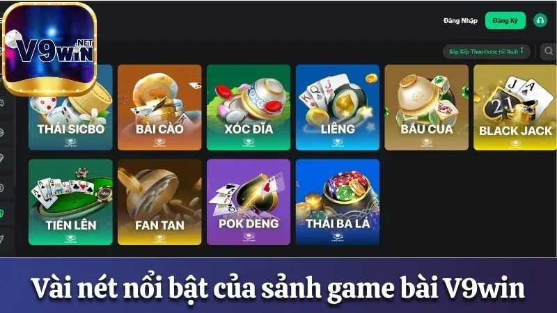 Vài nét nổi bật của sảnh game bài V9win